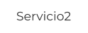 Servicio2